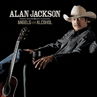 Alan Jackson Angels and Alcohol Vinyl